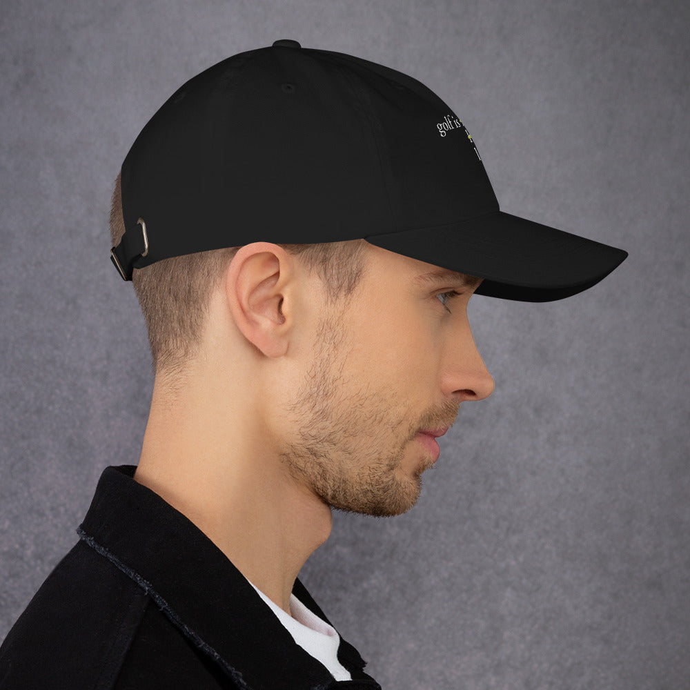 Golf is...hat